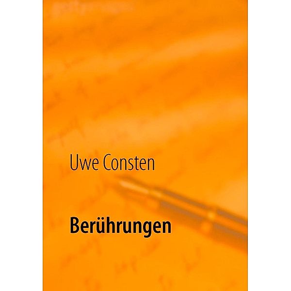 Berührungen, Uwe Consten