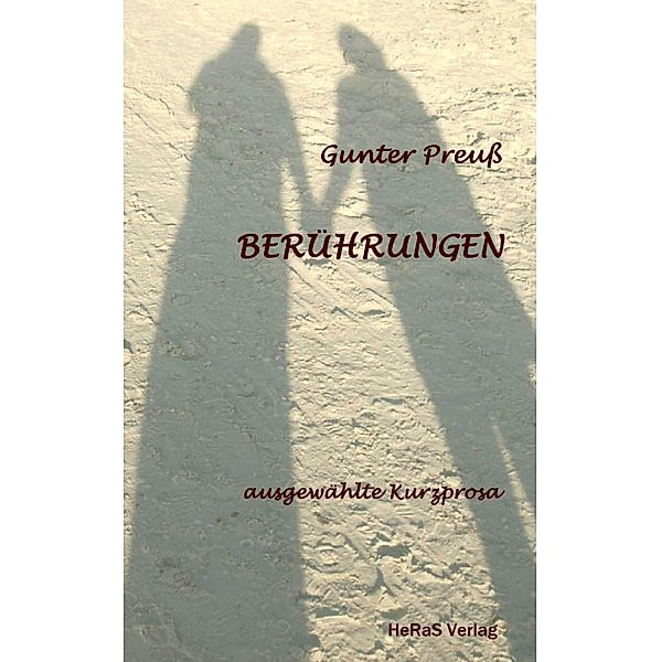 Berührungen, Gunter Preuß