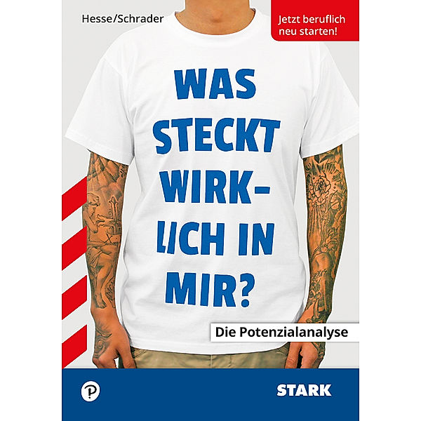 Beruf & Karriere / Was steckt wirklich in mir?, Jürgen Hesse, Hans Christian Schrader