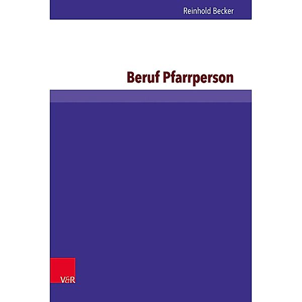 Beruf Pfarrperson / Arbeiten zur Religionspädagogik (ARP), Reinhold Becker