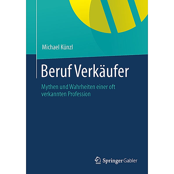 Beruf Verkäufer, Michael Künzl