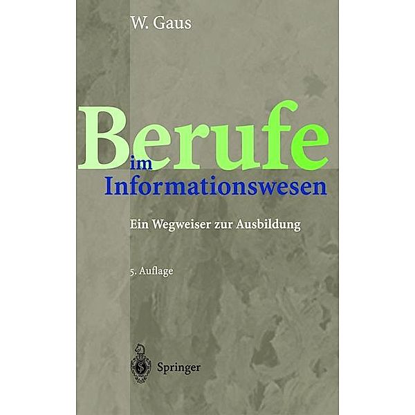 Berufe im Informationswesen, Wilhelm Gaus