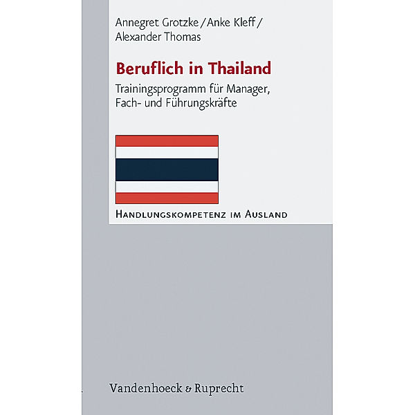 Beruflich in Thailand, Alexander Thomas, Anke Kleff, Annegret Grotzke