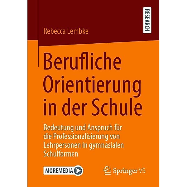 Berufliche Orientierung in der Schule, Rebecca Lembke