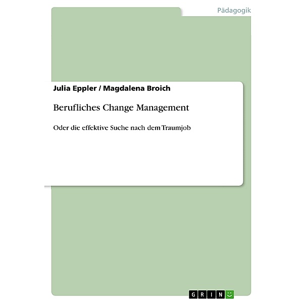 Berufliches Change Management, Julia Eppler, Magdalena Broich