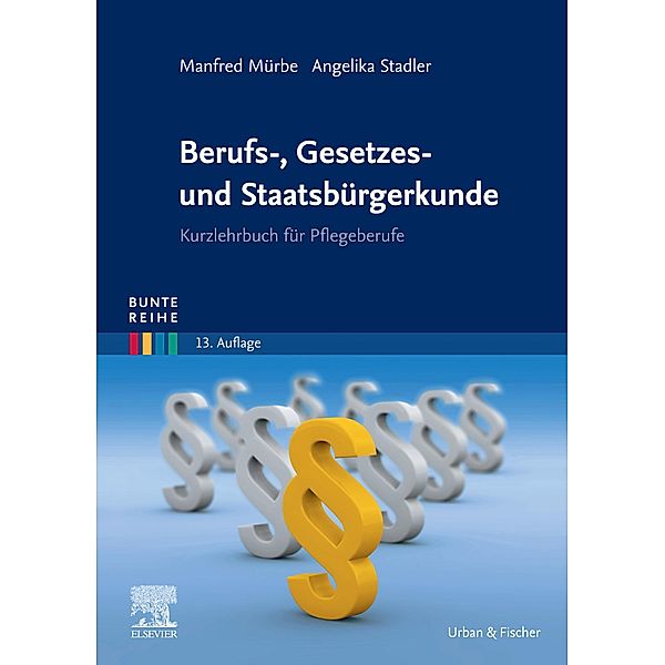 Berufs-, Gesetzes- und Staatsbürgerkunde, Manfred Mürbe, Angelika Stadler