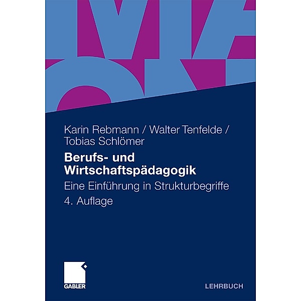 Berufs- und Wirtschaftspädagogik, Karin Rebmann, Walter Tenfelde, Tobias Schlömer