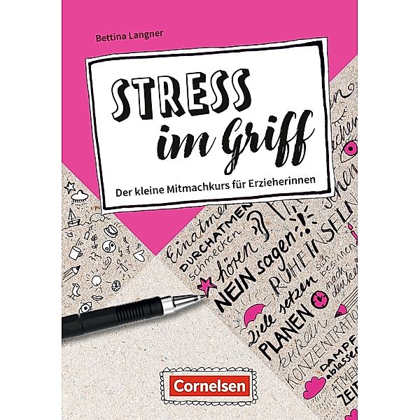 Berufsalltag im Griff / Stress im Griff, Bettina Langner