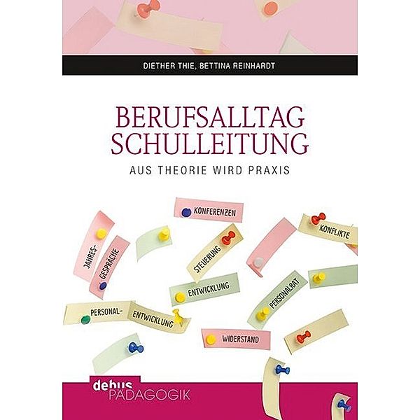 Berufsalltag Schulleitung, Diether Thie, Bettina Reinhardt