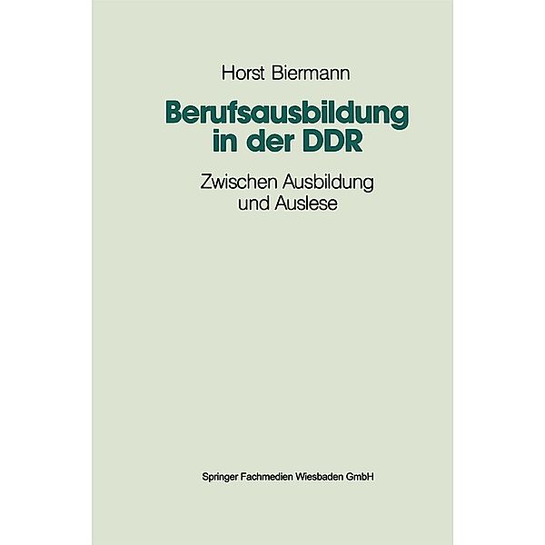 Berufsausbildung in der DDR, Horst Biermann