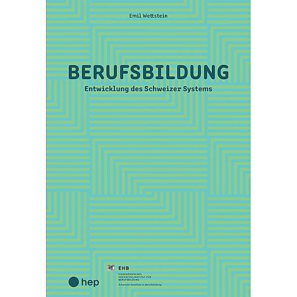 Berufsbildung (E-Book), Emil Wettstein