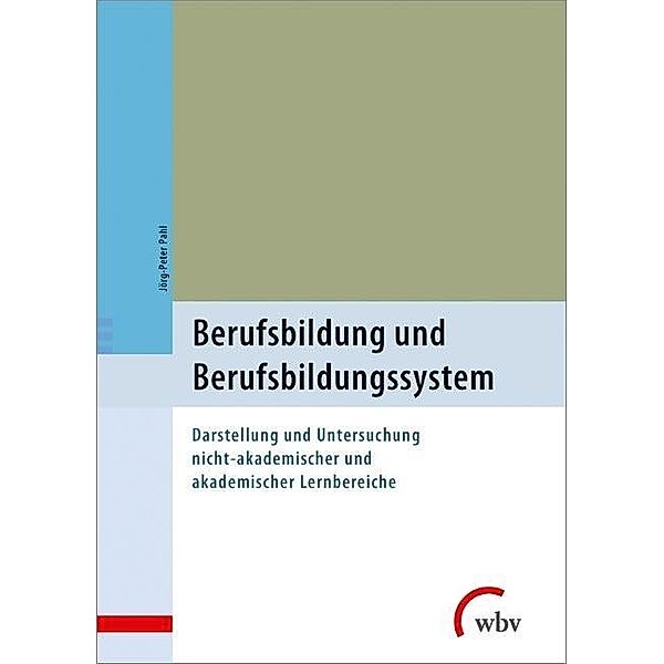 Berufsbildung und Berufsbildungssystem, Jörg-Peter Pahl