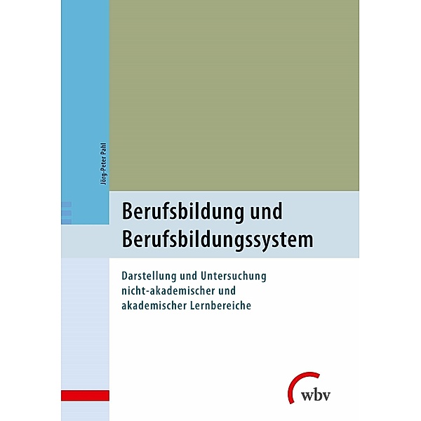 Berufsbildung und Berufsbildungssystem, Jörg-Peter Pahl