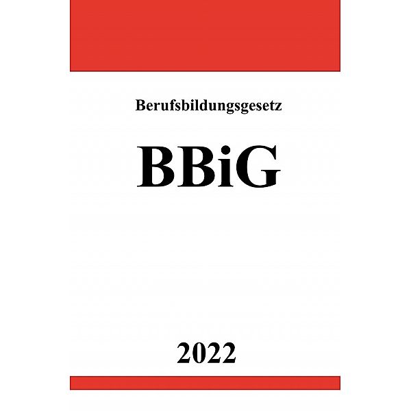 Berufsbildungsgesetz BBiG 2022, Ronny Studier