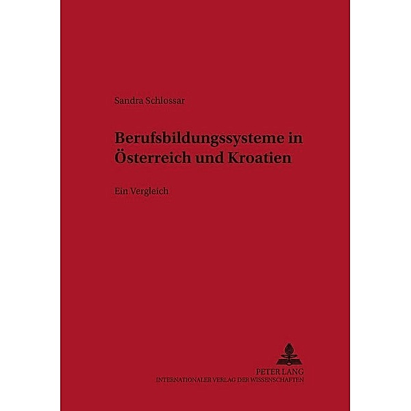 Berufsbildungssysteme in Österreich und Kroatien, Sandra Schlossar