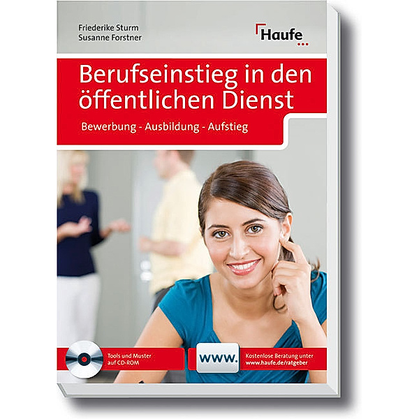 Berufseintieg in den öffentlichen Dienst, m. CD-ROM, Friederike Sturm, Susanne Forstner