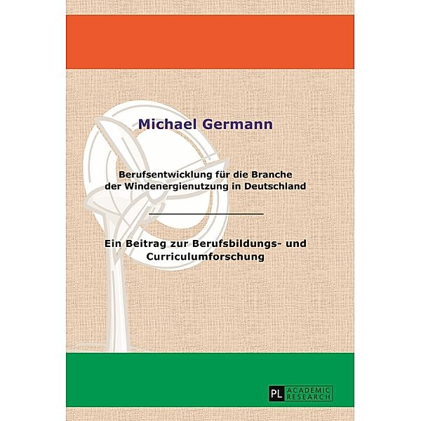 Berufsentwicklung fuer die Branche der Windenergienutzung in Deutschland, Michael Germann