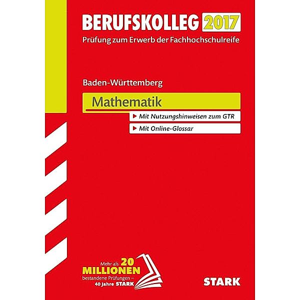 Berufskolleg Baden-Württemberg 2017 - Mathematik