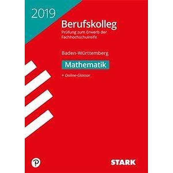 Berufskolleg Baden-Württemberg 2019 - Mathematik