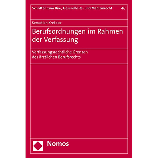 Berufsordnungen im Rahmen der Verfassung, Sebastian Krekeler