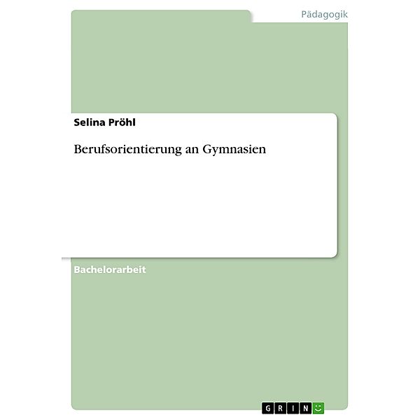 Berufsorientierung an Gymnasien, Selina Pröhl