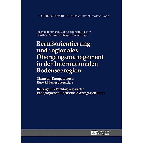 Berufsorientierung und regionales Uebergangsmanagement in der Internationalen Bodenseeregion