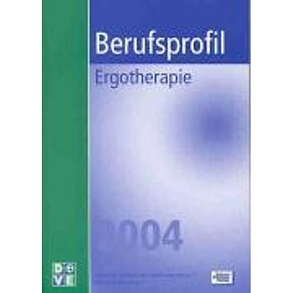 Berufsprofil Ergotherapie 2004