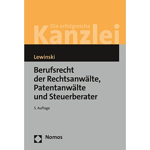 Berufsrecht der Rechtsanwälte, Patentanwälte und Steuerberater, Kai von Lewinski