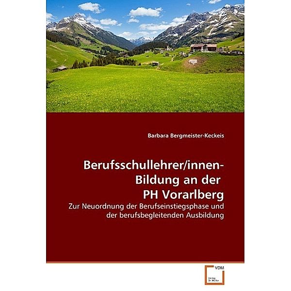 Berufsschullehrer/innen-Bildung an der PH Vorarlberg, Barbara Bergmeister-Keckeis