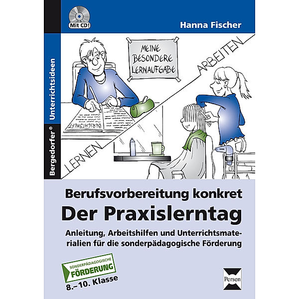 Berufsvorbereitung konkret: der Praxislerntag, m. 1 CD-ROM, Hanna Fischer