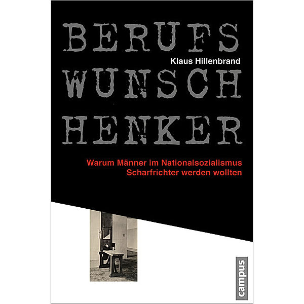 Berufswunsch Henker, Klaus Hillenbrand