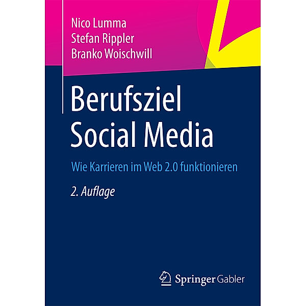 Berufsziel Social Media, Nico Lumma, Stefan Rippler, Branko Woischwill