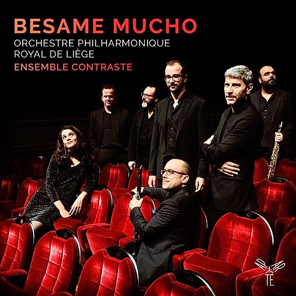 Besame Mucho, Ensemble Contraste, Orch.Philh.De Liege