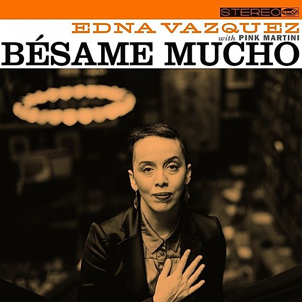 Besame Mucho (Ltd. 10 Orange Vinyl), Pink Martini