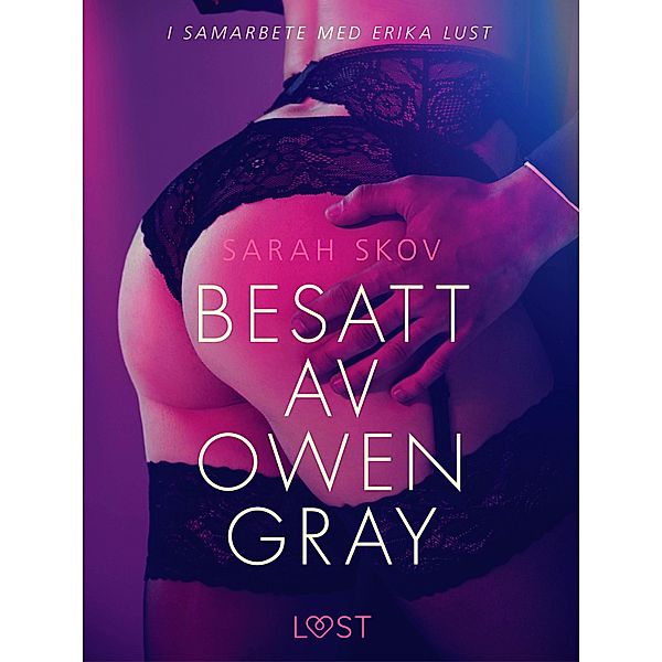 Besatt av Owen Gray, Sarah Skov