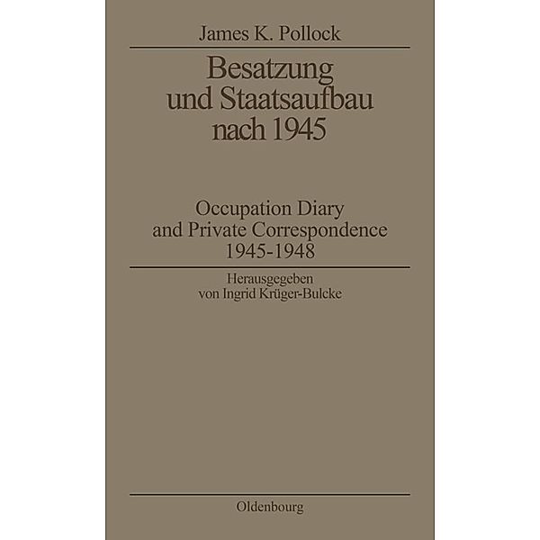 Besatzung und Staatsaufbau nach 1945, James K. Pollock