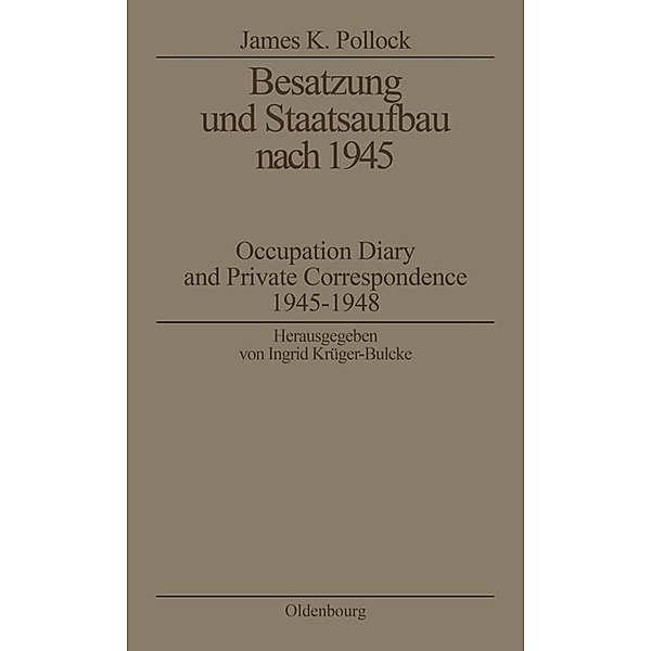 Besatzung und Staatsaufbau nach 1945, James K. Pollock