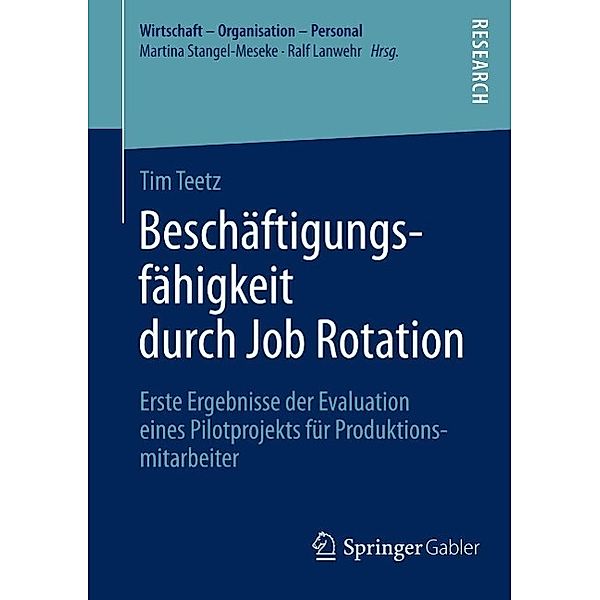 Beschäftigungsfähigkeit durch Job Rotation / Wirtschaft - Organisation - Personal, Tim Teetz