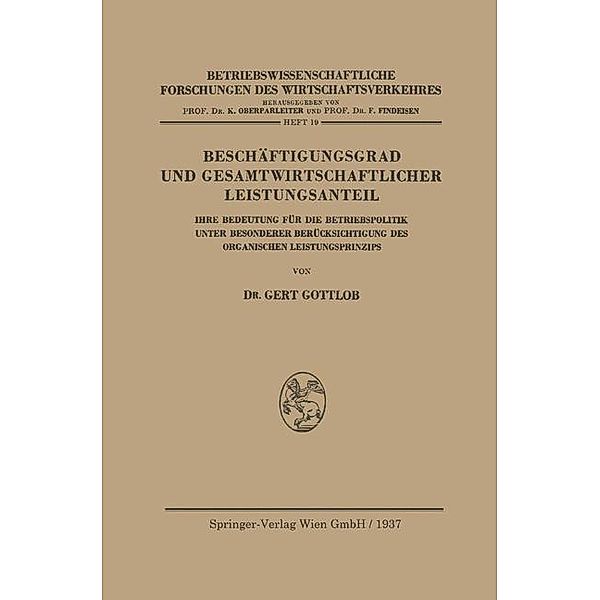 Beschäftigungsgrad und Gesamtwirtschaftlicher Leistungsanteil, Gert Gottlob