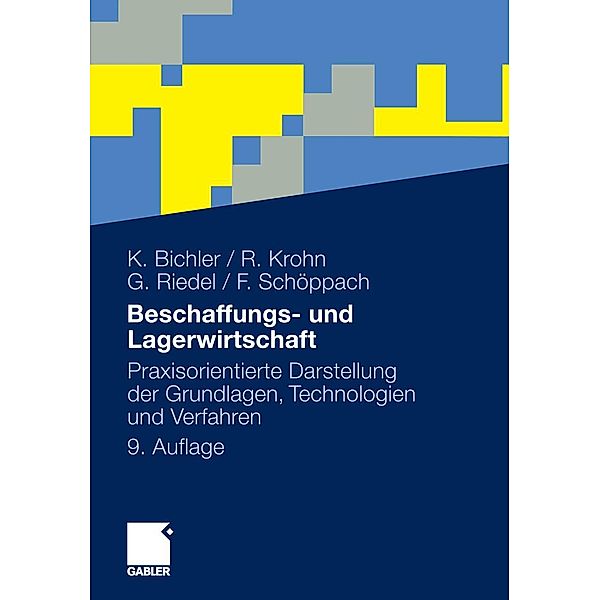 Beschaffungs- und Lagerwirtschaft, Klaus Bichler, Ralf Krohn, Guido Riedel, Frank Schöppach