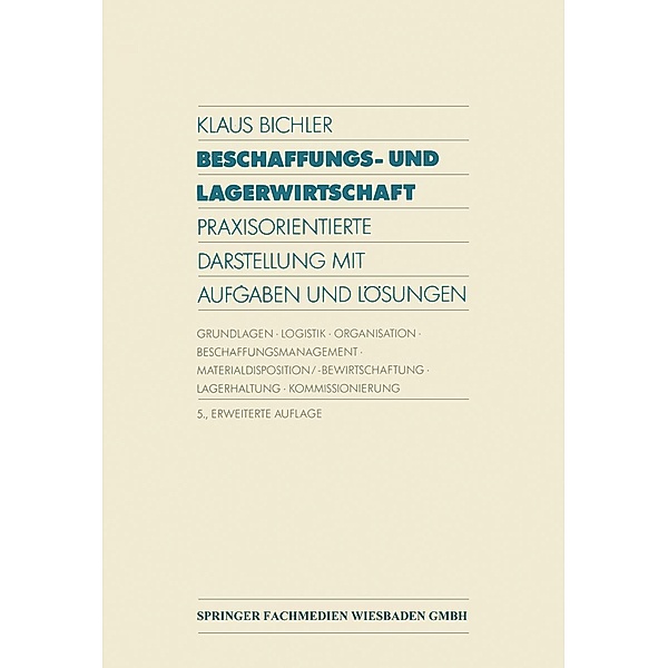 Beschaffungs- und Lagerwirtschaft / Moderne Wirtschaftsbücher Bd.4, Klaus Bichler