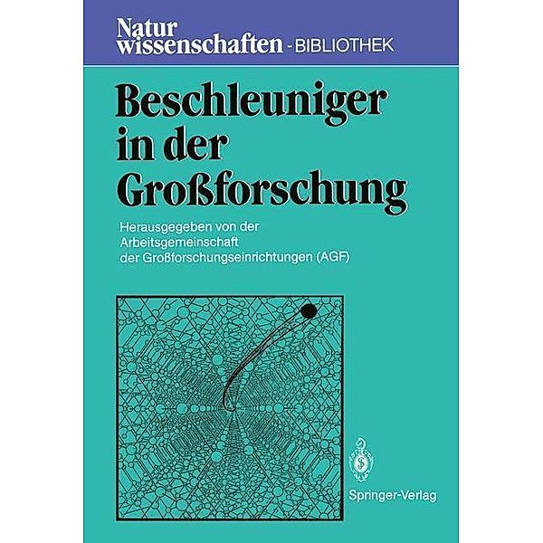 Beschleuniger in der Grossforschung / Naturwissenschaften-Bibliothek