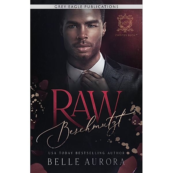 Beschmutzt / Raw Bd.2, Belle Aurora