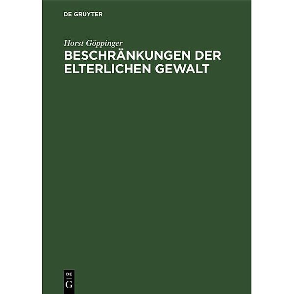 Beschränkungen der elterlichen Gewalt, Horst Göppinger