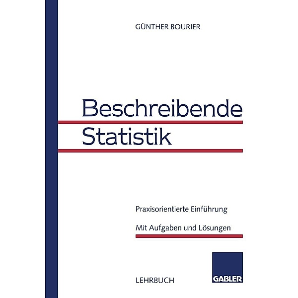 Beschreibende Statistik, Günther Bourier