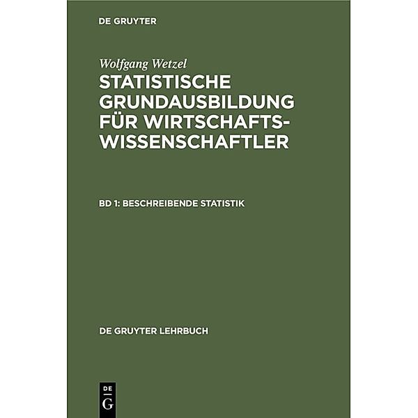 Beschreibende Statistik, Wolfgang Wetzel