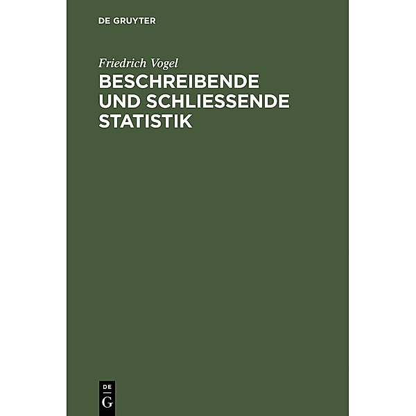 Beschreibende und schließende Statistik / Jahrbuch des Dokumentationsarchivs des österreichischen Widerstandes, Friedrich Vogel