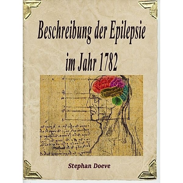 Beschreibung der Epilepsie im Jahr 1782, Stephan Doeve
