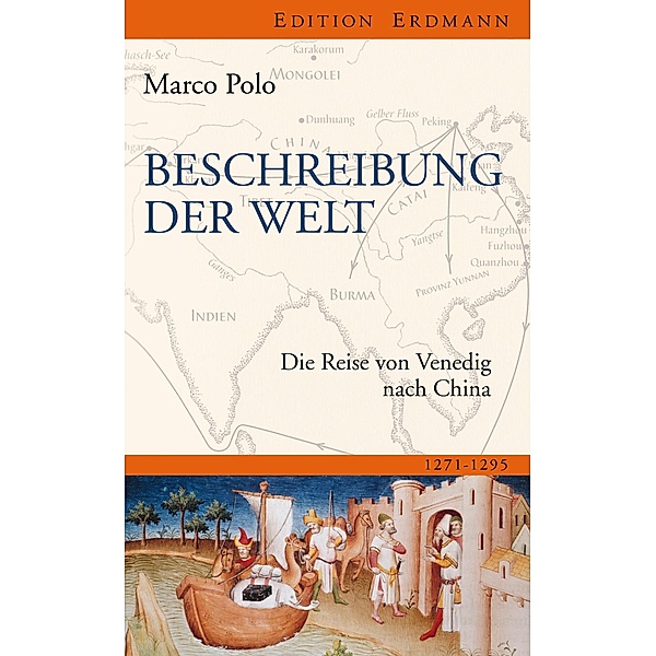 Beschreibung der Welt / Edition Erdmann, Marco Polo