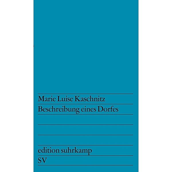 Beschreibung eines Dorfes, Marie Luise Kaschnitz